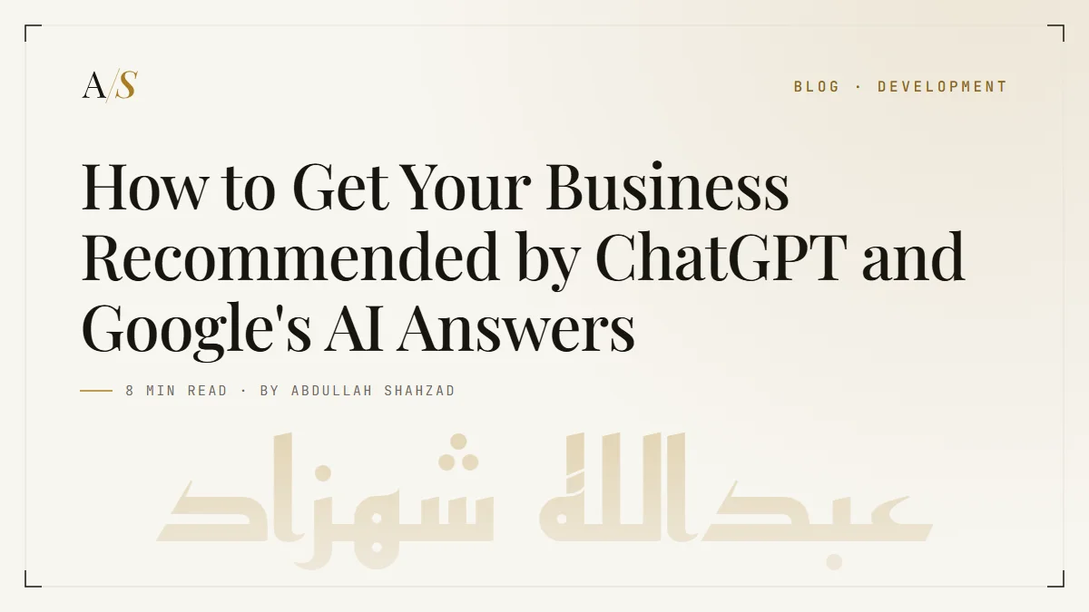 How to Get Your Business Recommended by ChatGPT and Google's AI Answers